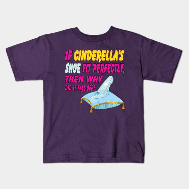 Funny Question - Cinderella's Glass Shoe Model 2 Kids T-Shirt by JCDesigner